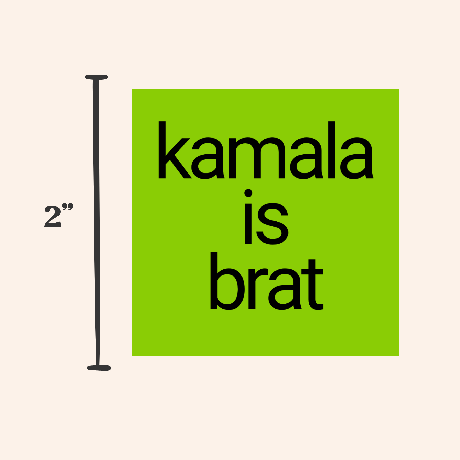 Kamala is Brat Vinyl Decal Sticker - The Sassy Olive