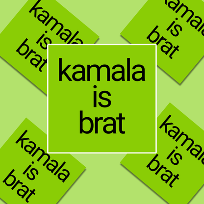 Kamala is Brat Vinyl Decal Sticker - The Sassy Olive